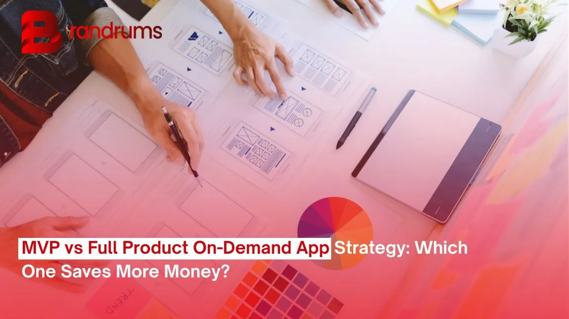 Side-by-side comparison of an MVP on-demand app and a full product on-demand app with cost and feature differences